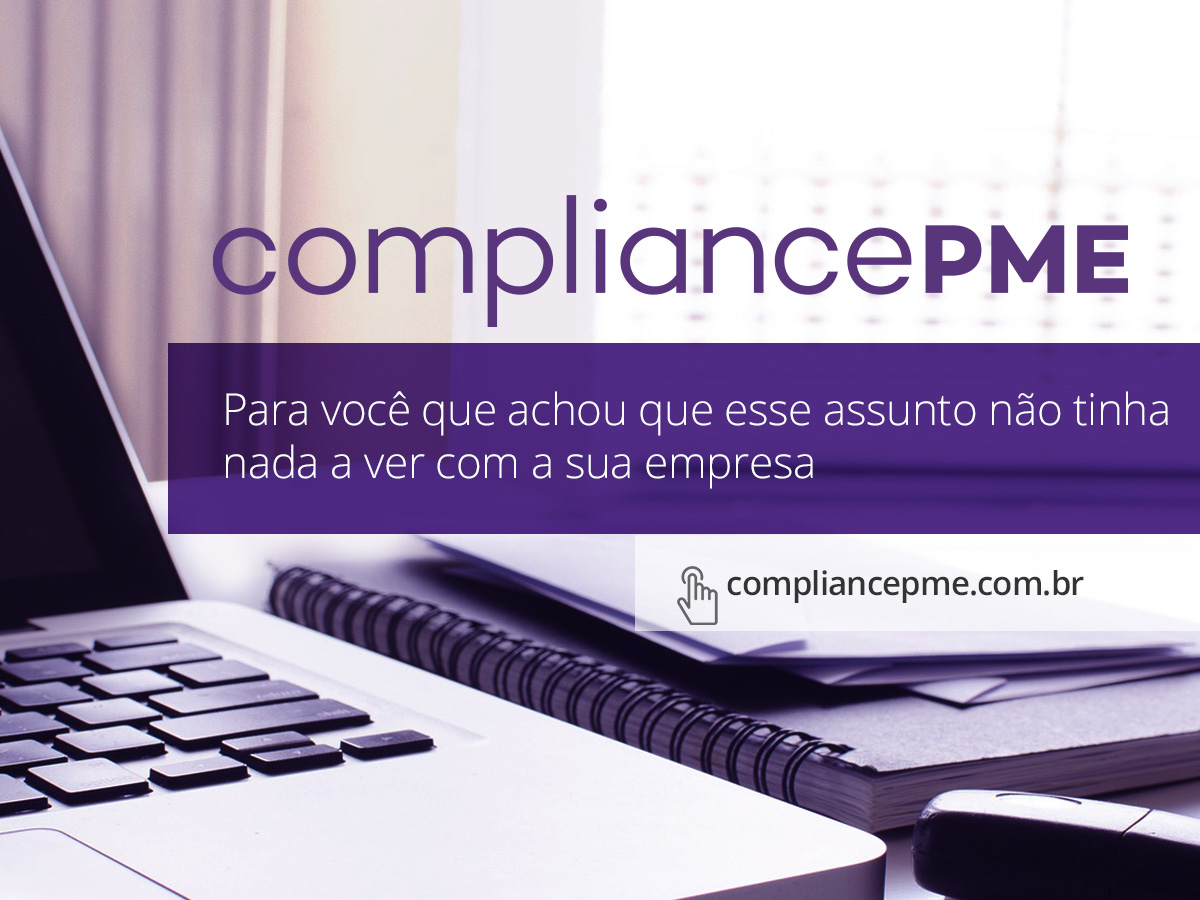 Compliance Empresarial Saiba Qual Sua Import Ncia Para As Empresas Compliancepme